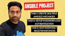 Day-7 | Ansible Project for Beginners (Asked in Intrviews)| Provisioning + Configuration Management