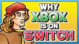 Why Xbox is Publishing on Switch