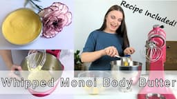 How to make rich, creamy Monoi body butter which smells amazing without added scent! Recipe included