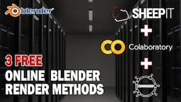 3 Free ways to render your blender files online