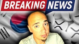 ⚠️BREAKING XRP NEWS FROM SOUTH KOREA! RIPPLE CEO DROPS BIG NEWS!