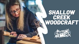 The Art of Fine Woodworking: Shallow Creek Woodcraft