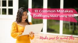 10 Common Bookkeeping Mistakes Bookkeepers Make