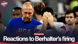 Gregg Berhalter Fired: What Does This Mean for USMNT and World Cup 2026? | Morning Footy