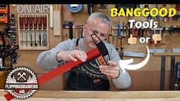 I tried more Banggood woodworking tools … 😮