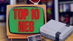 Our top 10 NES games list WITH a twist!