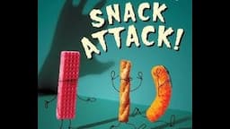 Snack Attack!