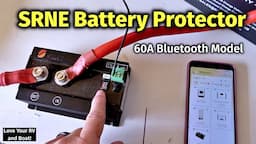 SRNE Battery Protector & Solid State Switch - 60 amp Model with Bluetooth App BP4860N25