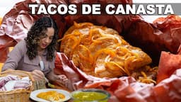 Tacos de Canasta: A taste of Mexico's street food