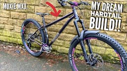 THE NEW BIKE BUILD REVEAL! *FULL CUSTOM HARDTAIL BUILD* PIPEDREAM MOXIE