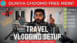 All my SECRET Vlogging Gear for FREE WORLD Travel in 2022 | Hindi Urdu Vlog