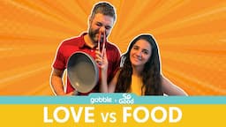 Gobble | Love Vs Food | प्यार या खाना | Family Cook-off | Ft. Shruti Seth, Danish Aslam