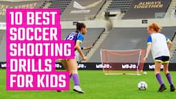 10 Best Soccer Shooting Drills for Kids | Fun Soccer Drills by MOJO