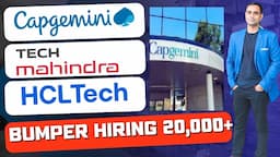 🔥Capgemini, Tech Mahindra & HCL Tech Biggest Hiring New🔥