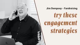 Every Nonprofit Needs To Try These Major Donor Engagement Strategies | Nonprofit Fundraising Tips