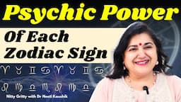 UNLOCKING THE  PSYCHIC POWERS OF YOUR ZODIAC SIGN