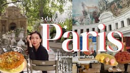 2 DAYS IN PARIS 🇫🇷 travel vlog | hidden gems, museums, food, aesthetic photo spots + more!