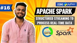 Apache Spark Structured Streaming | Process Real Time Data using PySpark