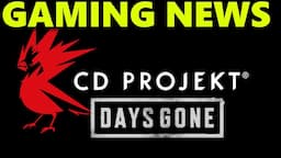 PlayStation buying cdprojekt red? Days gone 2 officially coming? (Gaming News)