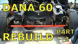 DIY Dana 60 Rebuild Part 2