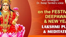 Blessings of Health & Wealth by Goddess Laxmi - Light the Inner Light with Deepawali Meditation