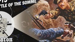 1916 Pt. 3 - The Battle of the Somme - Sabaton History 122 [Official]