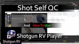 How To use Shotgun RV | |  Self QC (Quality Checker).