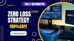 Safest Strategy Zero Loss With 2 Year Data | Fully Automated