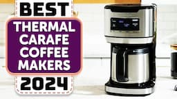 Best Thermal Carafe Coffee Maker - Top 11 Best Thermal Carafe Coffee Makers 2024