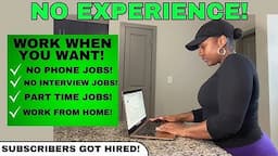 🙌🏾 THE BEST WORK FROM HOME JOBS TO START WITH! NO EXPERIENCE! WORK WHEN YOU WANT JOBS 2024!