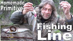 Homemade Primitive Survival Fishing Line Build | Catch & Cook