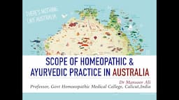 Scope of Homoeopathic and Ayurvedic practice in Australia