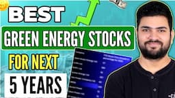 Best Green Energy Stocks for Multibagger Returns | Best Stocks 2024