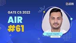 Avnish Tripathi -GATE CS 2022 AIR-61| Course Enrolled | GATE APPLIED ROOTS | Mentor- Mr.Abdul Rehman