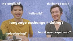 Want to Language Exchange?  WATCH THIS FIRST (Hellotalk vs Tandem?)