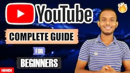 YouTube Video Creator Complete Guide for Beginners 2021 | Became a YouTube Creator | Hindi