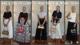 Spicing Up Your Look: Adding A Pop Of Color To Black And White Outfits