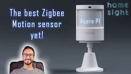 The best Zigbee Motion Sensor - Aqara P1 in Home Assistant