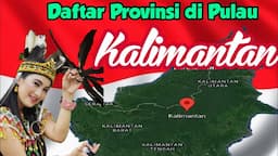 Daftar Provinsi di Pulau Kalimantan