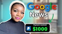 Earn $1000 PER DAY from Google News (FREE!) - How  to Make Money Online in 2023