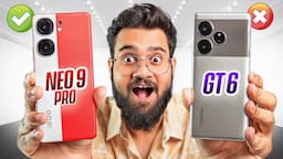 realme GT 6 vs iQOO Neo 9 Pro *Full Comparison* ⚡ Really SHOCKED Wasted Money? 😱