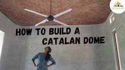 How to Make a Catalan Dome Roof