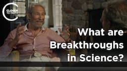 Geoffrey West - What are Breakthroughs in Science?