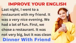 Dinner At Restaurant | Improve your English | Everyday Speaking | Level 1 | Shadowing Method