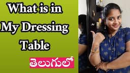 My Dressing Table  Organization  in Telugu|| How I Organised Dressing Table||srihappyhome