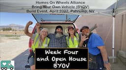 Spring 2022 BYOV (Bring Your Own Vehicle) Build Event -- Final Week Four -- Finishing with a Bang!