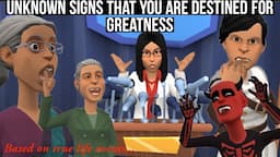 UNKNOWN SIGNS THAT YOU ARE DESTINED FOR GREATNESS (CHRISTIAN ANIMATION)