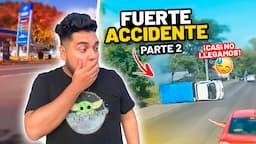 😥 CASI NO LLEGAMOS a SAN MIGUEL *Fuerte accidente* 🤕 (2 Parte)