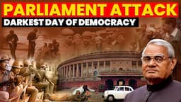 Parliament Attack 2001: Darkest Day of Democracy