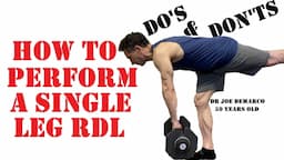 How To Perform A Single Leg RDL - The Dos and Don'ts